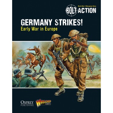 Bolt Action Campaign : Germany Strikes!: Early War in Europe