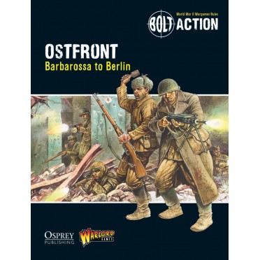 Bolt Action Campaign : Ostfront: Barbarossa to Berlin